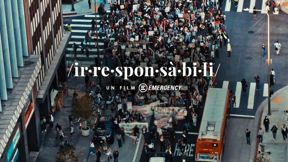 'Irresponsabili', la nuova campagna di Emergency per un 2026 nel segno della pace